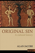 Original Sin: A Cultural History