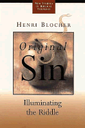 Original Sin: Illuminating the Riddle - Blocher, Henri, and Carson, D A (Performed by)