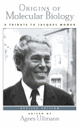 Origins of Molecular Biology: A Tribute to Jacques Monod