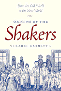 Origins of the Shakers