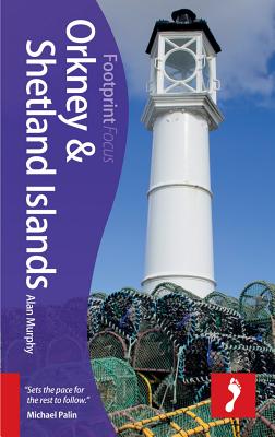 Orkney & Shetland Islands Focus Guide - Murphy, Alan