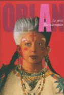 Orlan: The Narrative/Le Recit