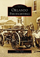 Orlando Firefighting - Bryant, Ginger