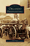 Orlando Firefighting