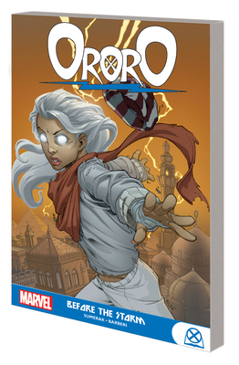 Ororo: Before the Storm - Sumerak, Marc, and Brooks, Mark