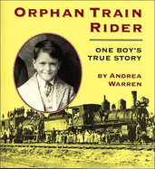 Orphan Train Rider: One Boy's True Story