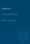 Orpheus: The Metamorphoses of a Myth