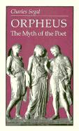 Orpheus: The Myth of the Poet