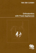 Orthodontics with Fixed Appliances, Volume 6