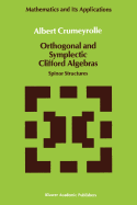 Orthogonal and Symplectic Clifford Algebras: Spinor Structures