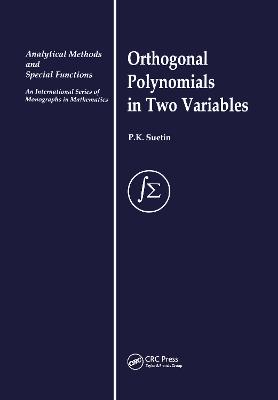 Orthogonal Polynomials in Two Variables - Suetin, P K