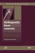 Orthopaedic Bone Cements