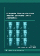 Orthopedic Biomaterials - From Materials Science to Clinical Applications