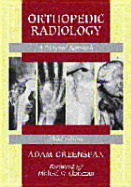 Orthopedic radiology a practical approach