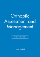 Orthoptic Assessment and Management 2e
