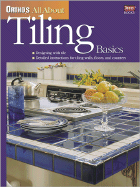 Ortho's All about Tiling Basics - Ortho Books (Creator), and Johnston, Larry (Editor)