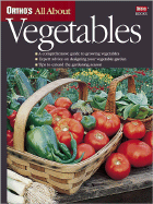 Ortho's All about Vegetables