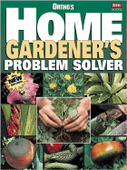 Ortho's Home Gardener's Problem Solver - Ortho Books (Creator), and McKinley, Michael, Dr. (Editor)