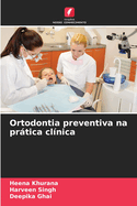Ortodontia preventiva na pr�tica cl?nica