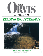 Orvis Guide To Reading Trout Streams