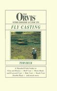 Orvis Streamside Guide to Fly Casting