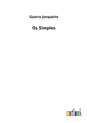 Os Simples - Guerra Junqueiro