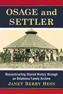 Osage and Settler: Reconstructing Shared History Through an Oklahoma Family Archive