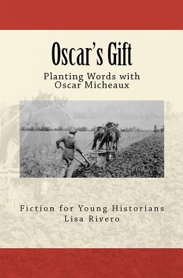 Oscar's Gift - Rivero, Lisa