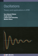Oscillations: Theory and applications in AFM
