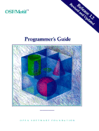 OSF/Motif Programmer's Guide Release 1.2 - Ptr Review, and Open Software Foundation