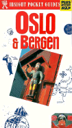 Oslo and Bergen