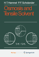 Osmosis and Tensile Solvent