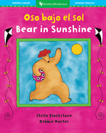 Oso Bajo El Sol (Bear in Sunshine)