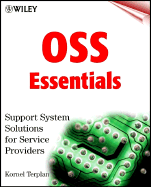 OSS Essentials: Support System Solutions for Service Providers