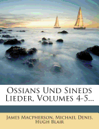 Ossians und Sineds Lieder.