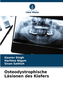 Osteodystrophische L?sionen des Kiefers