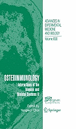 Osteoimmunology: Interactions of the Immune and Skeletal Systems II