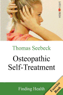 Osteopathic Self-Treatment: Finding Health