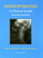 Osteoporosis: A Clinical Guide