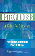 Osteoporosis: A Guide for Clinicians