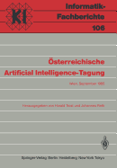 Osterreichische Artificial Intelligence-Tagung: Wien, 24.-27. September 1985