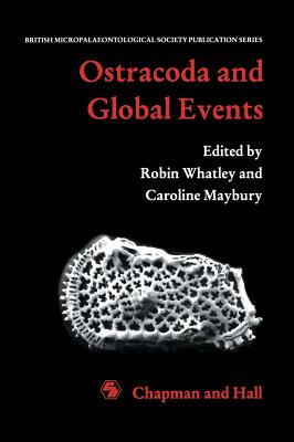 Ostracoda and Global Events - Whatley, R, and Maybury, C, and Whatley, Robin C