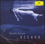 Osvaldo Golijov: Oceana