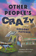 Other People's Crazy