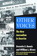 Other voices: the new journalism in America