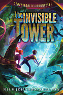 Otherworld Chronicles: the Invisible Tower
