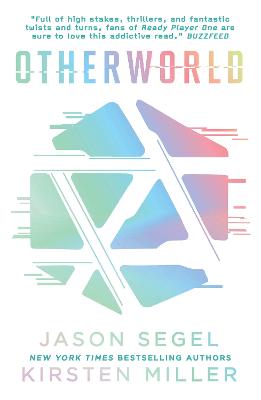 Otherworld: Last Reality Series - Segel, Jason, and Miller, Kirsten