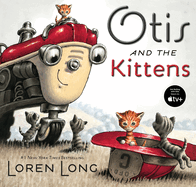 Otis and The Kittens: Otis