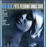 Otis Blue: Otis Redding Sings Soul