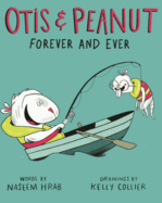 Otis & Peanut Forever and Ever